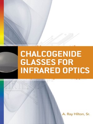 cover image of Chalcogenide Glasses for Infrared Optics
